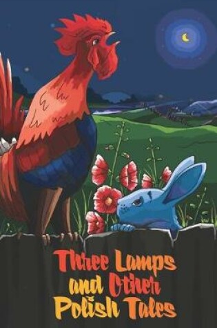 Cover of Three Lamps and Other Polish Tales