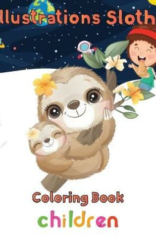 Cover of illustrations Sloth Coloring book children