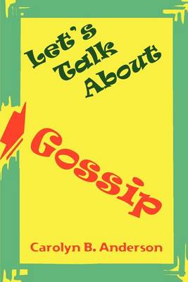 Cover of Let's Talk about Gossip