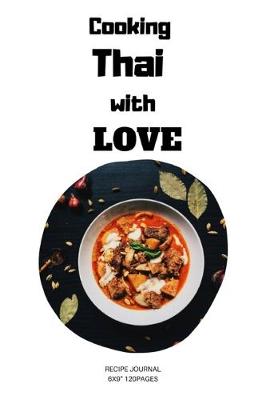 Book cover for Cooking Thai with LOVE