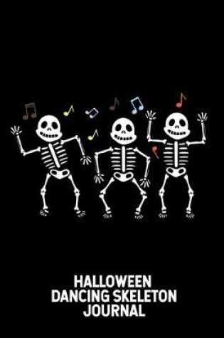 Cover of Halloween Dancing Skeleton Journal