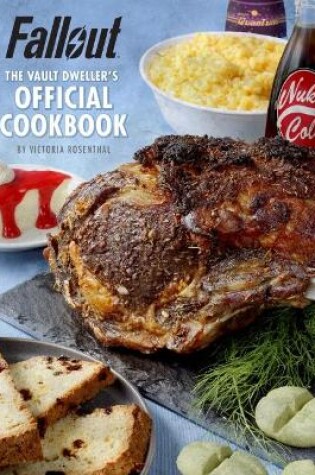 Cover of Fallout: The Vault Dweller’s Official Cookbook