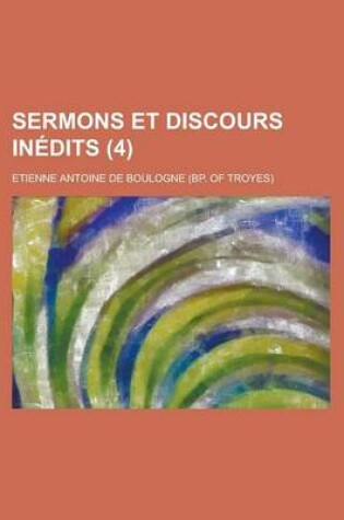 Cover of Sermons Et Discours Inedits (4)