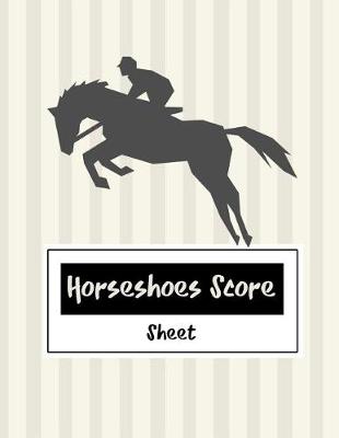 Book cover for Horseshoes Score Sheet