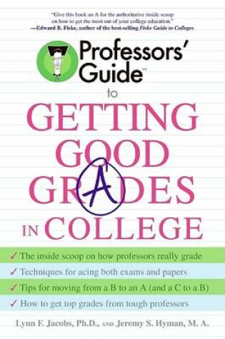 Cover of Professors' Guide to Getting Good Grades in College