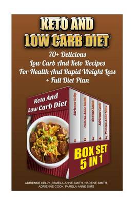 Cover of Keto And Low Carb Diet BOX SET 5 in 1