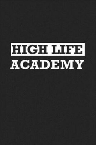 Cover of High Life Academy