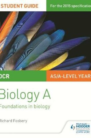 Cover of OCR AS/A Level Year 1 Biology A Student Guide: Module 2