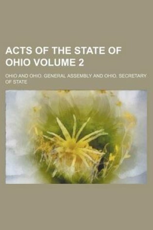 Cover of Acts of the State of Ohio Volume 2