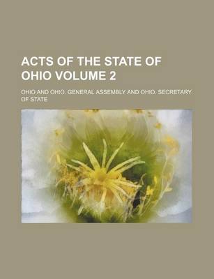 Book cover for Acts of the State of Ohio Volume 2