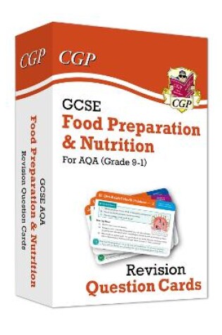 Cover of GCSE Food Preparation & Nutrition AQA Revision Question Cards