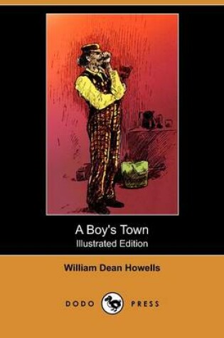 Cover of A Boy's Town(Dodo Press)