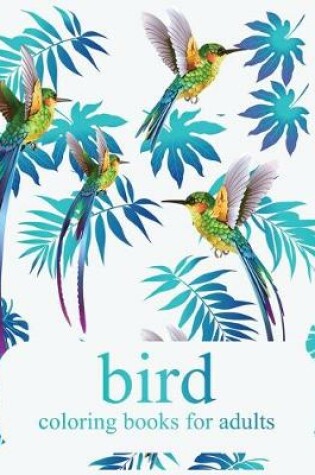 Cover of Bird coloring books for adults