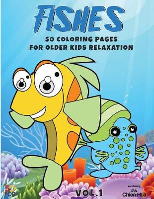 Book cover for Fishes 50 Coloring Pages for Older Kids Relaxation Vol.1