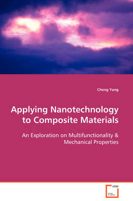 Book cover for Applying Nanotechnology to Composite Materials