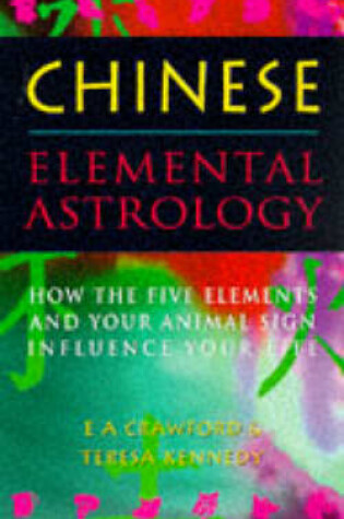 Cover of Chinese Elemental Astrology