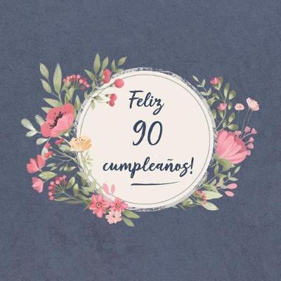 Book cover for Feliz 90 Cumpleaños