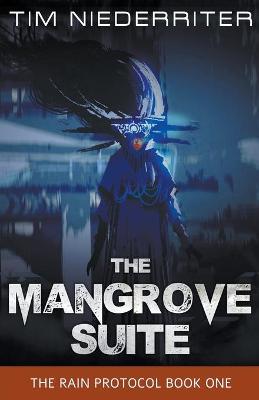 Book cover for The Mangrove Suite