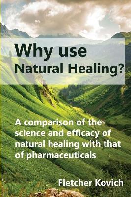 Book cover for Why use natural healing?