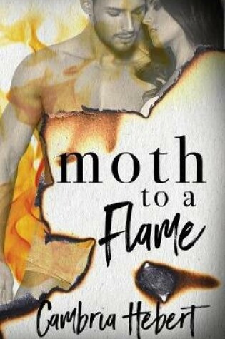 Cover of Moth To A Flame