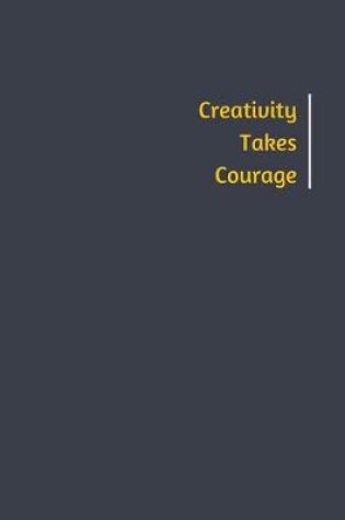 Cover of Creativity Takes Courage