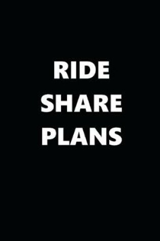 Cover of 2020 Weekly Planner Ride Share Plans 134 Pages