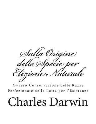 Book cover for Sulla Origine delle Specie per Elezione Naturale