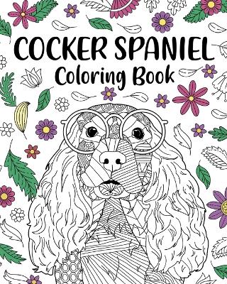 Book cover for Cocker Spaniel Coloring Book