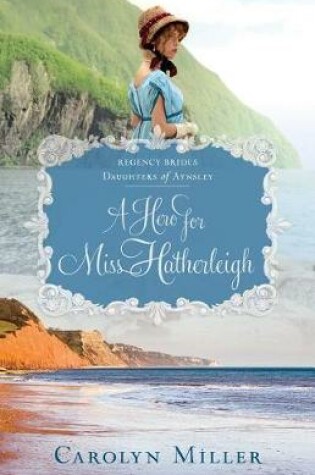 Cover of A Hero for Miss Hatherleigh