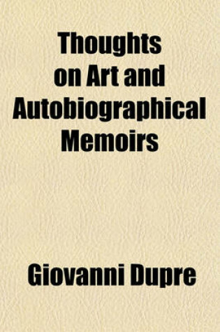 Cover of Thoughts on Art and Autobiographical Memoirs