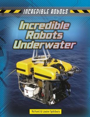 Cover of Incredible Robots Underwater