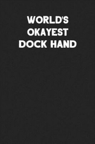 Cover of World's Okayest Dock Hand