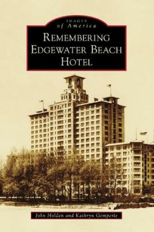 Cover of Remembering Edgewater Beach Hotel
