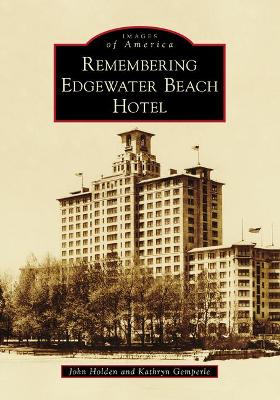 Book cover for Remembering Edgewater Beach Hotel