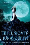 Book cover for The Unloved Luna Queen