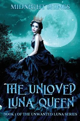 Cover of The Unloved Luna Queen