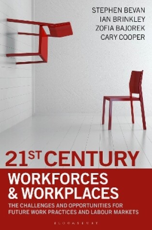 Cover of 21st Century Workforces and Workplaces