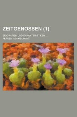 Cover of Zeitgenossen; Biografien Und Karakteristiken ... (1)