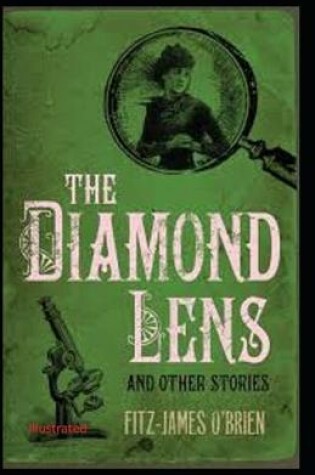 Cover of The Diamond Lens Illustrated