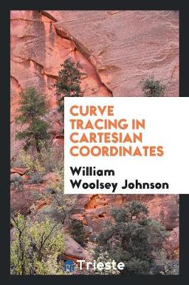 Book cover for Curve Tracing in Cartesian Coordinates