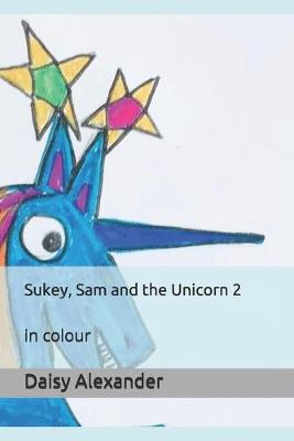 Cover of Sukey, Sam and the Unicorn 2