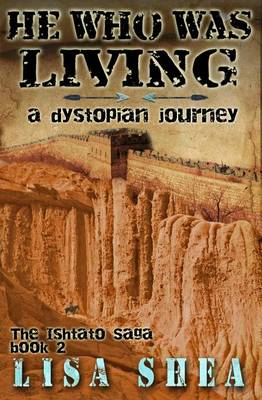 Cover of He Who Was Living - A Dystopian Journey