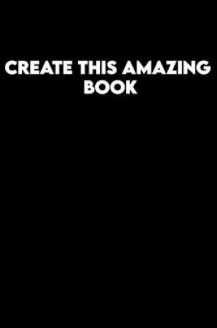 Cover of Create This Amazing Book