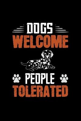 Book cover for Dogs Welcome People Tolerated