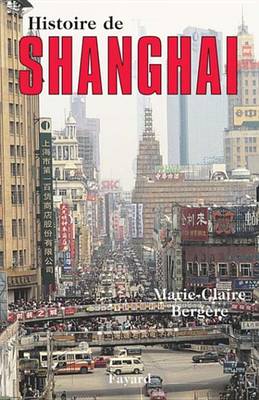 Book cover for Histoire de Shanghai