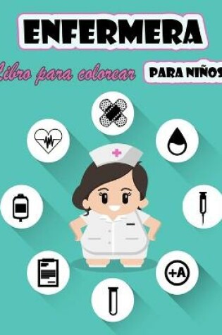 Cover of Enfermera Libro para colorear para ni�os