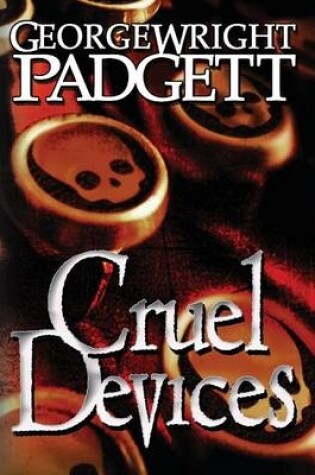 Cover of Cruel Devices