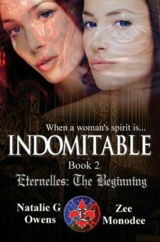 Cover of Indomitable (Eternelles