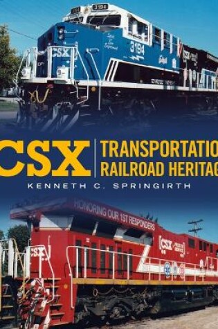 Cover of Csx Transportation Railroad Heritage