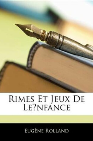 Cover of Rimes Et Jeux de Le Nfance